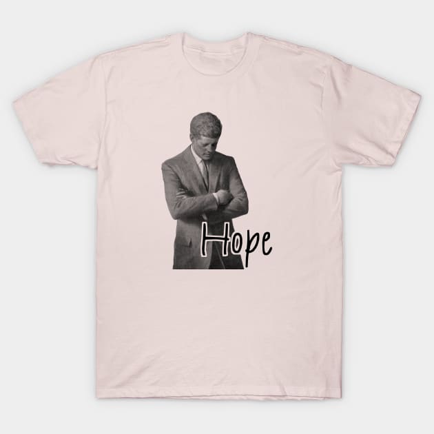 President John F. Kennedy - Hope T-Shirt by warishellstore